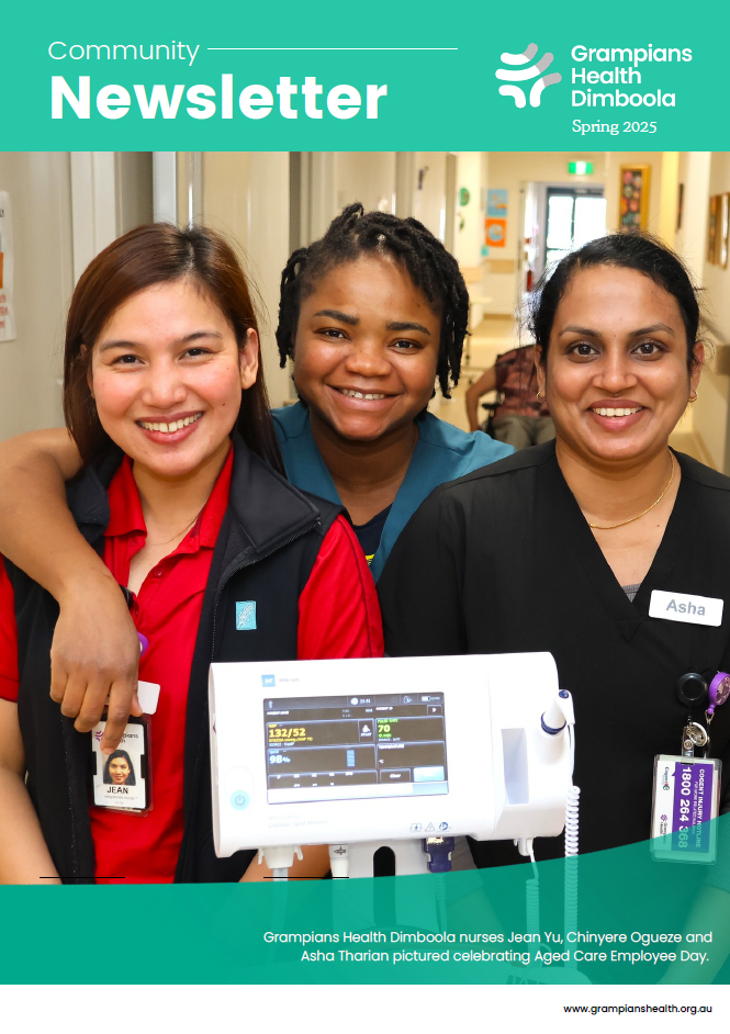 Dimboola Spring 2025 Community Newsletter cover for Grampians Health Dimboola, Spring 2025. Three nurses—Jean Yu, Chinyere Ogueze, and Asha Tharian—are smiling together in a hospital hallway, celebrating Aged Care Employee Day. Jean wears a red shirt and black vest, Chinyere wears teal scrubs, and Asha wears black scrubs. A medical monitor displaying patient vitals is visible in front of them.